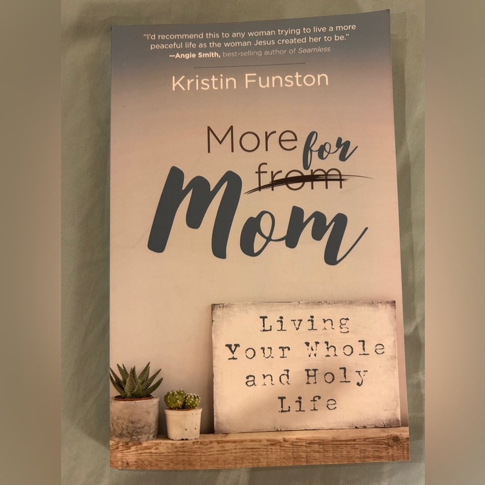 More for Mom Book by Kristin Funston